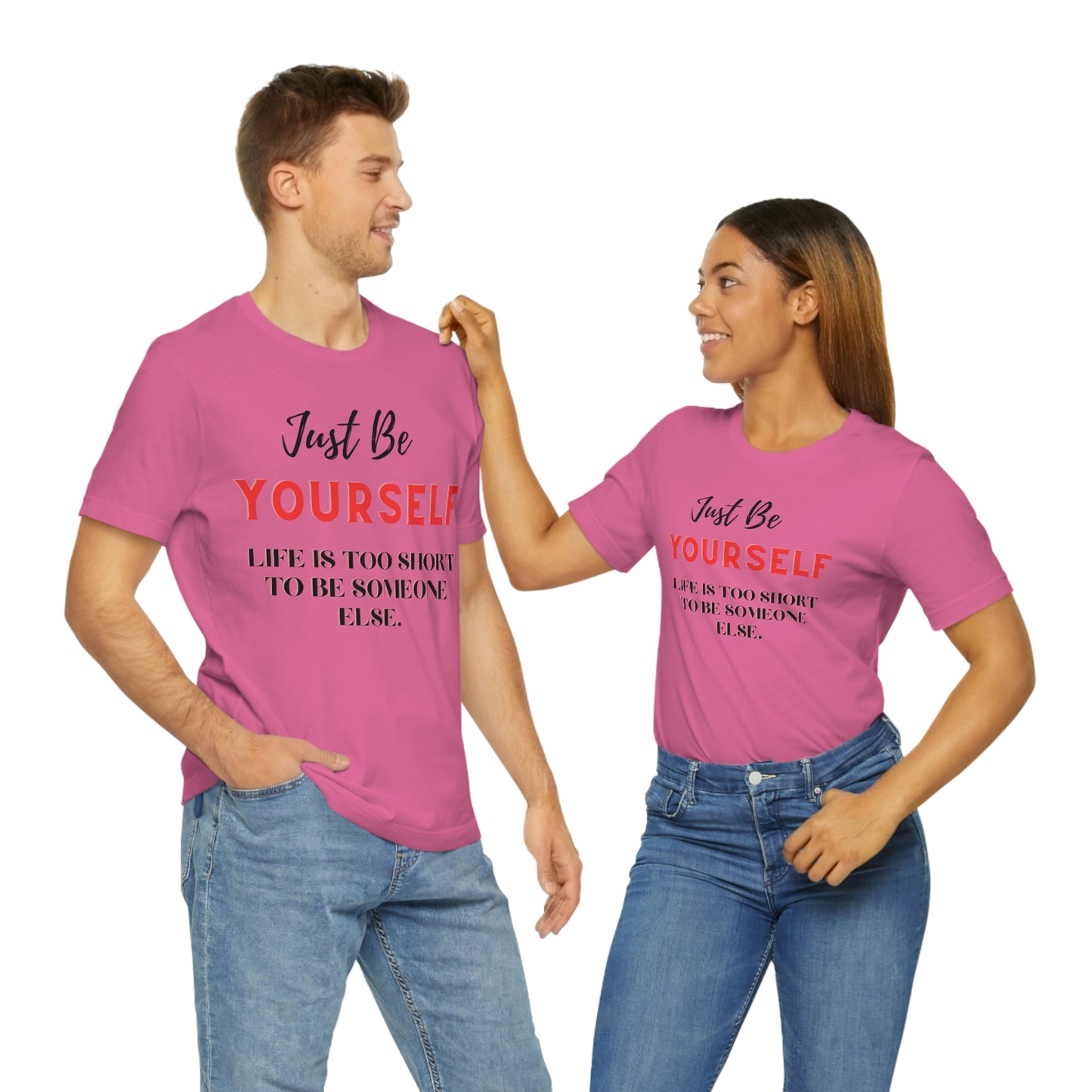 Just Be Yourself