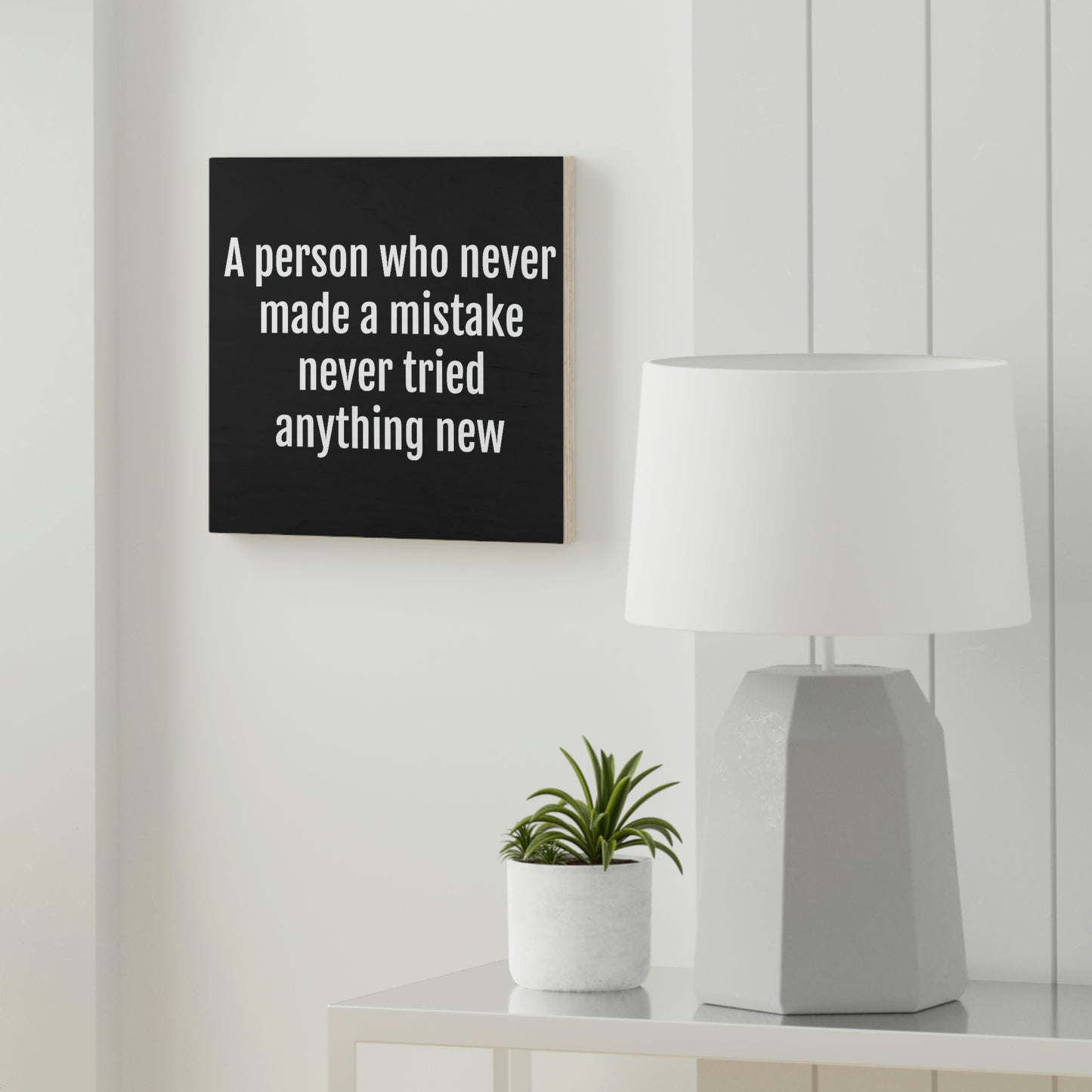 A Person Who Never Made a Mistake