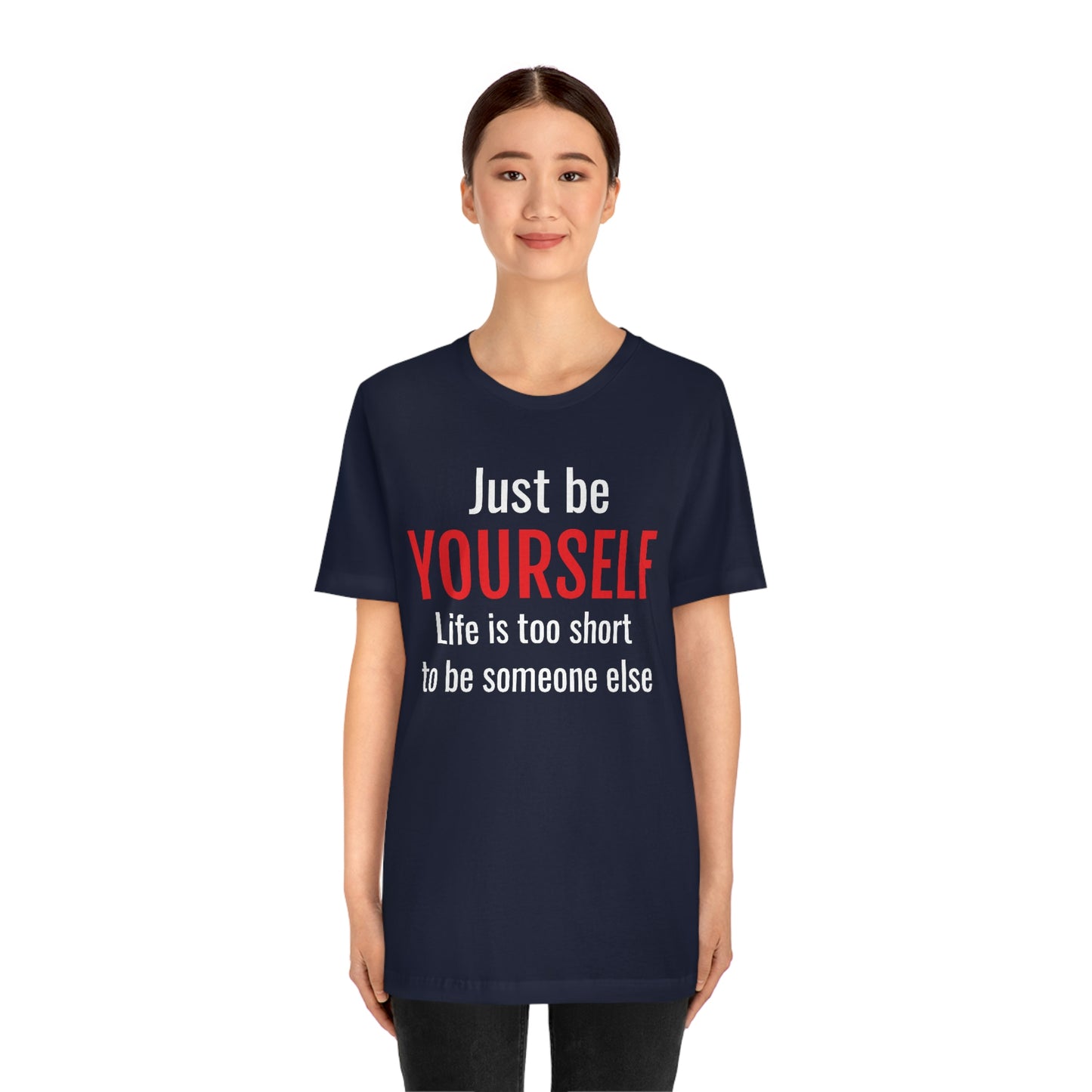 Just Be Yourself