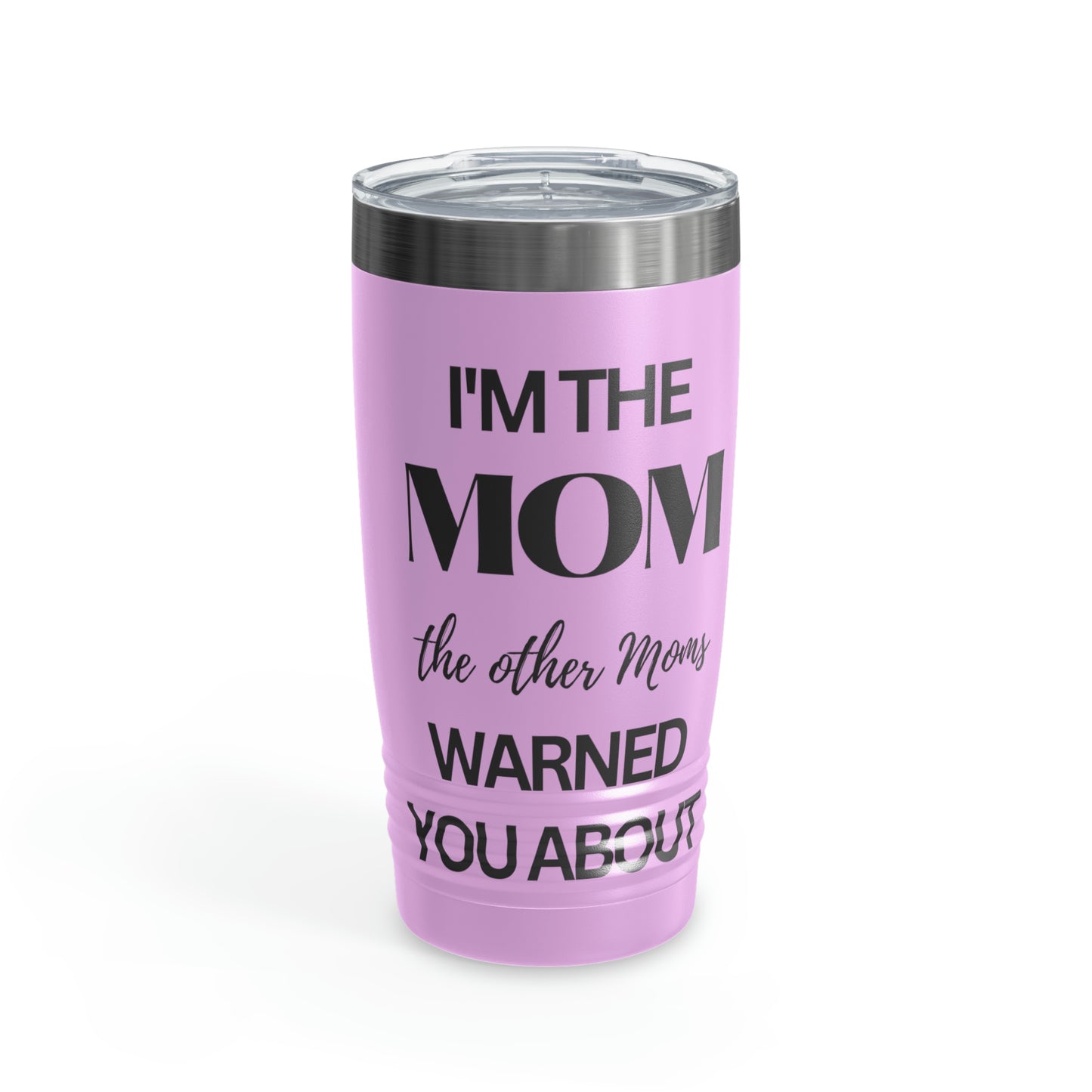 I'm the Mom Who The Other Moms Warned You About
