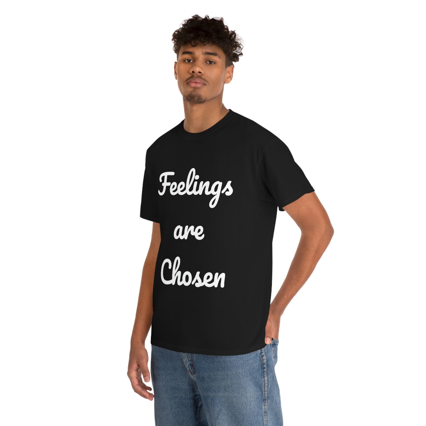 Feelings Are Chosen