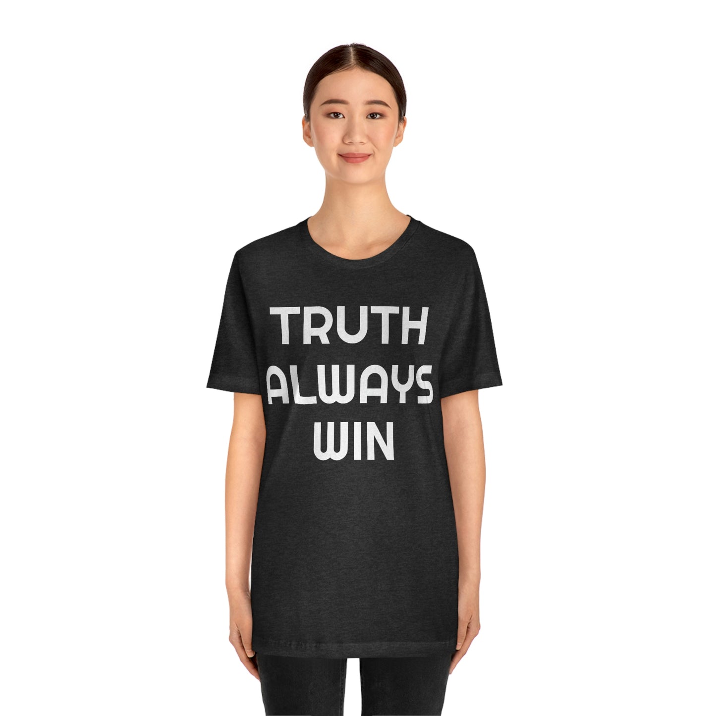 Truth Always Wins