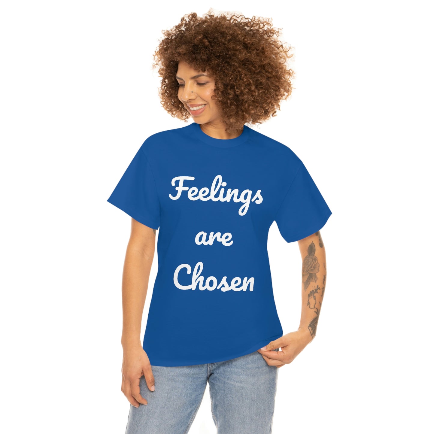 Feelings Are Chosen