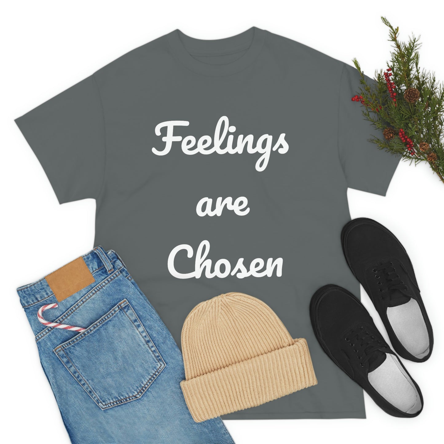 Feelings Are Chosen
