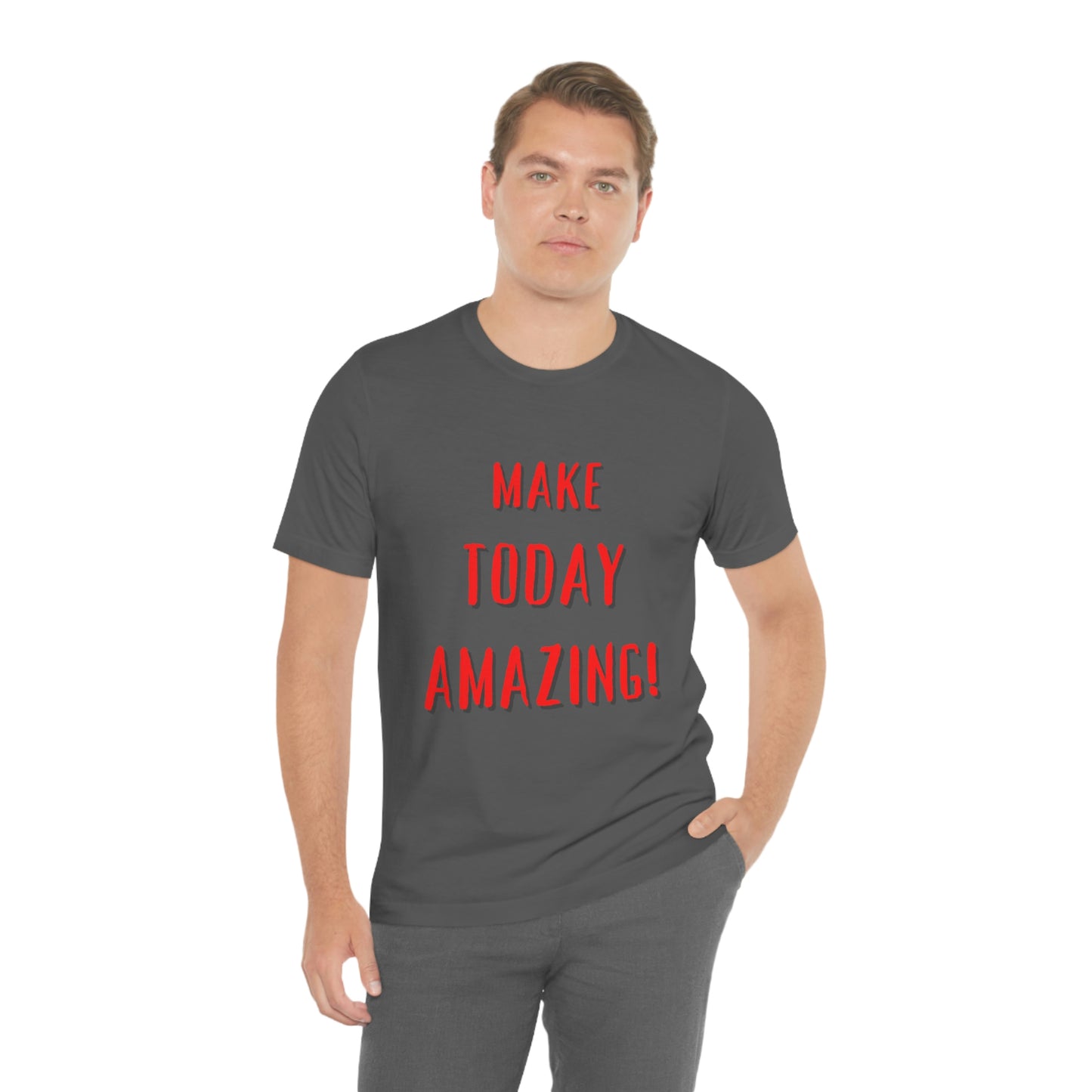 Make Today Amazing