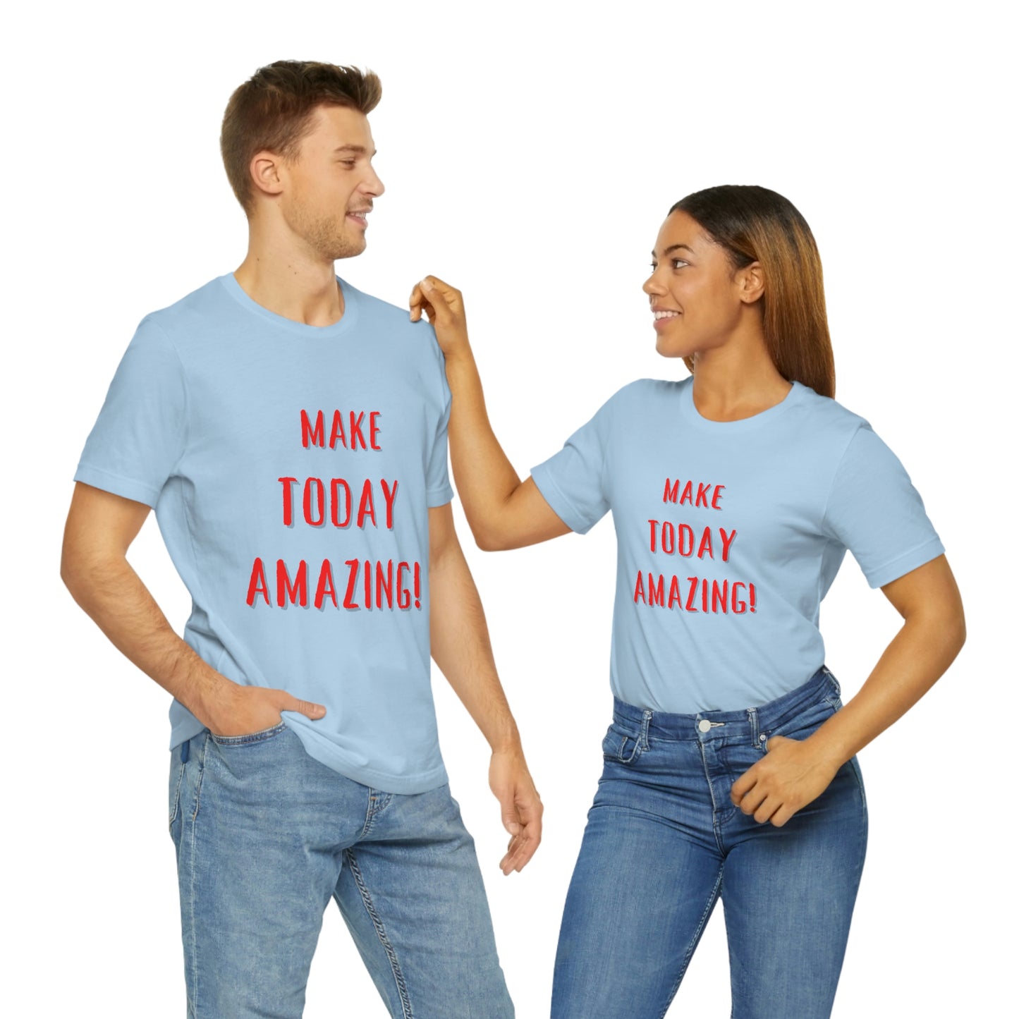 Make Today Amazing