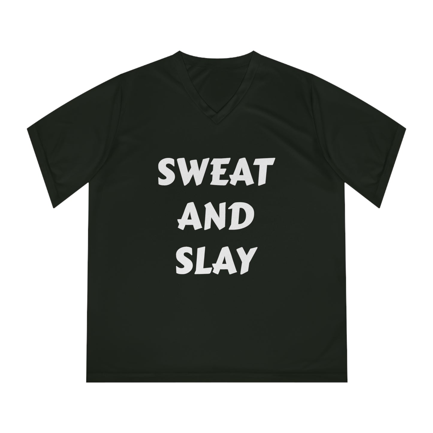 Sweat and Slay