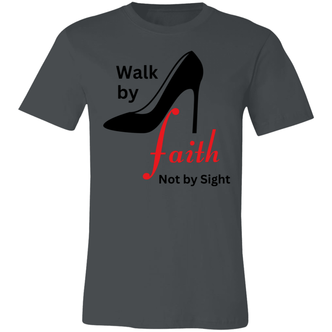 Walk By Faith Not By Sight