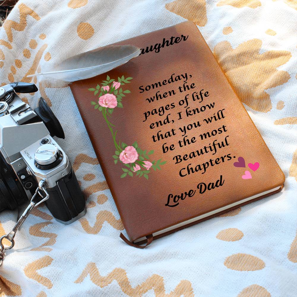 To My Daughter, the Most Beautiful Chapter Graphic Personalized Journal