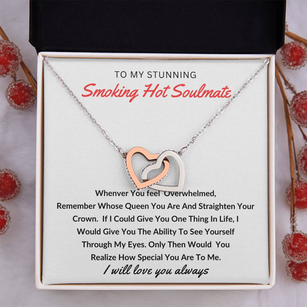 To My Stunning Smoking Hot Soulmate | You are So Special to me, "Personalized" Interlocking Hearts Necklace