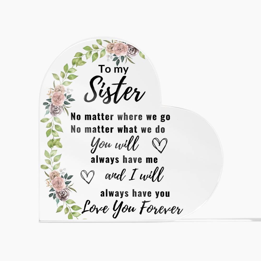 TO MY SISTER | LOVE YOU FOREVER