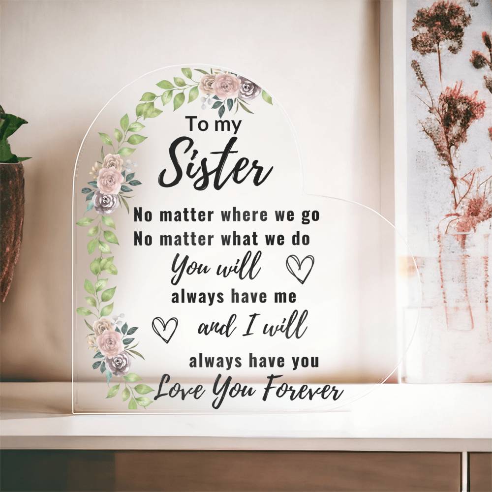 TO MY SISTER | LOVE YOU FOREVER