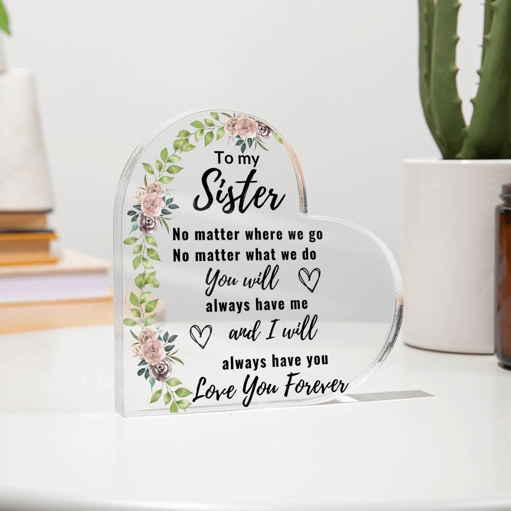 TO MY SISTER | LOVE YOU FOREVER