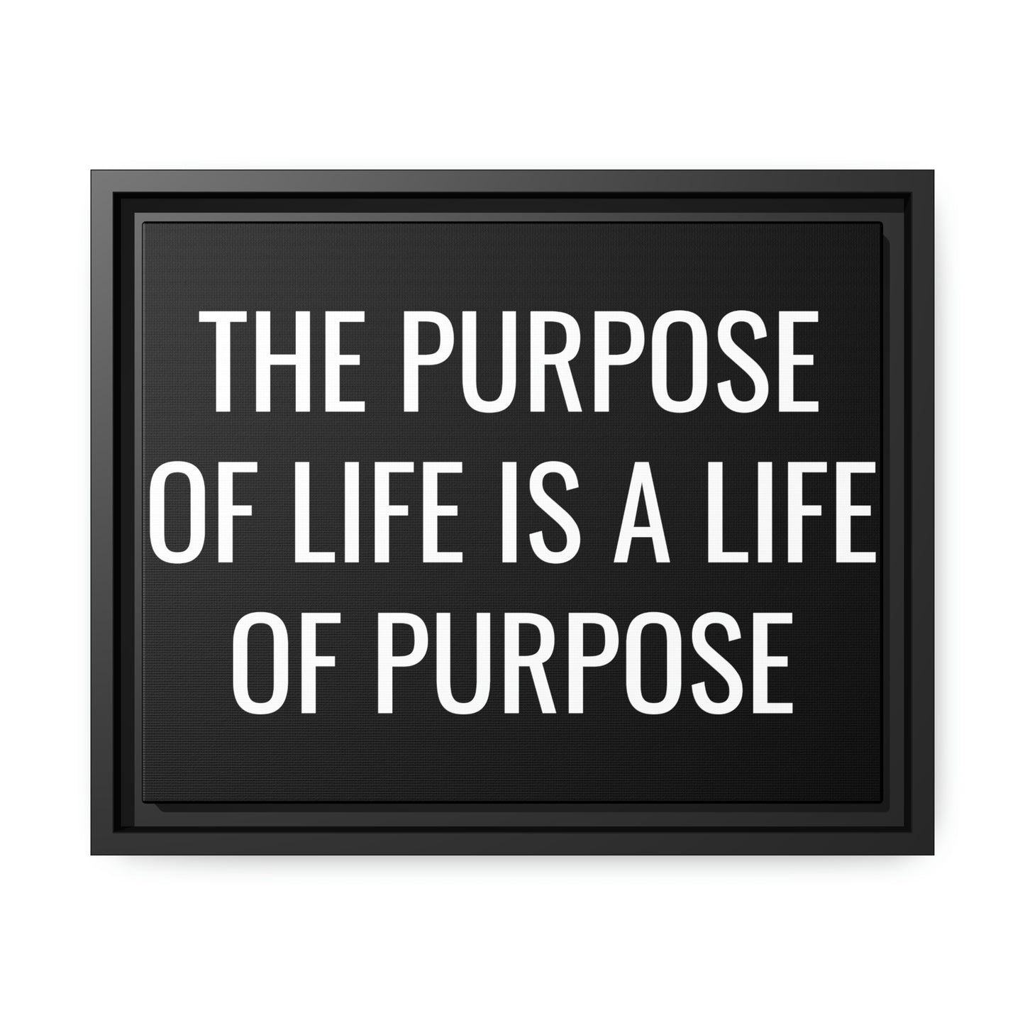 The Purpose of Life Matte Canvas, Black