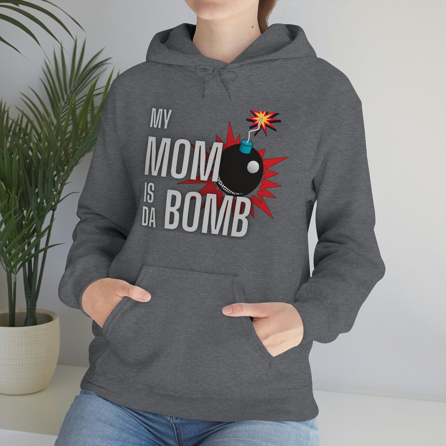 My Mom Is Da Bomb Hoodie