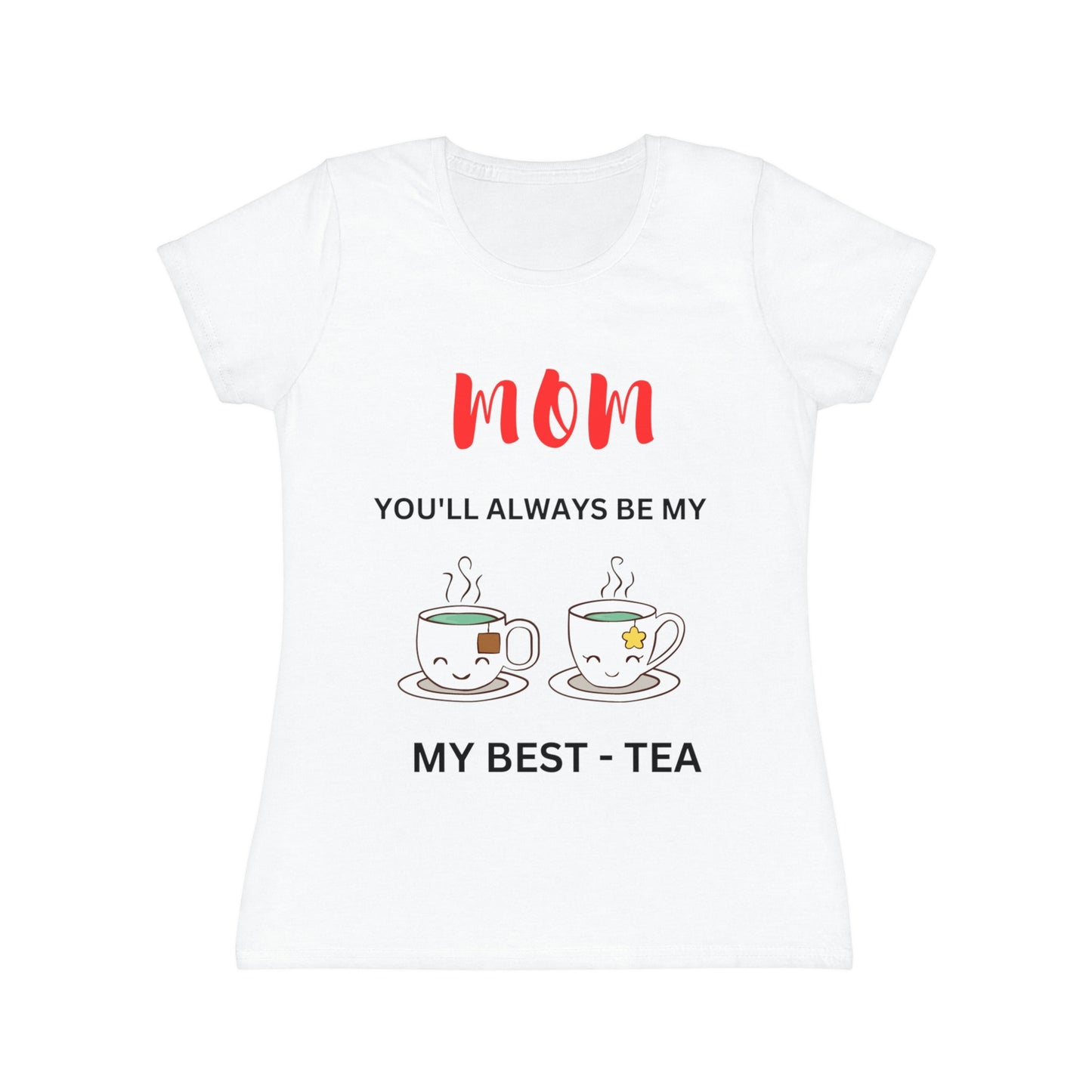 Mom - My Best-Tea