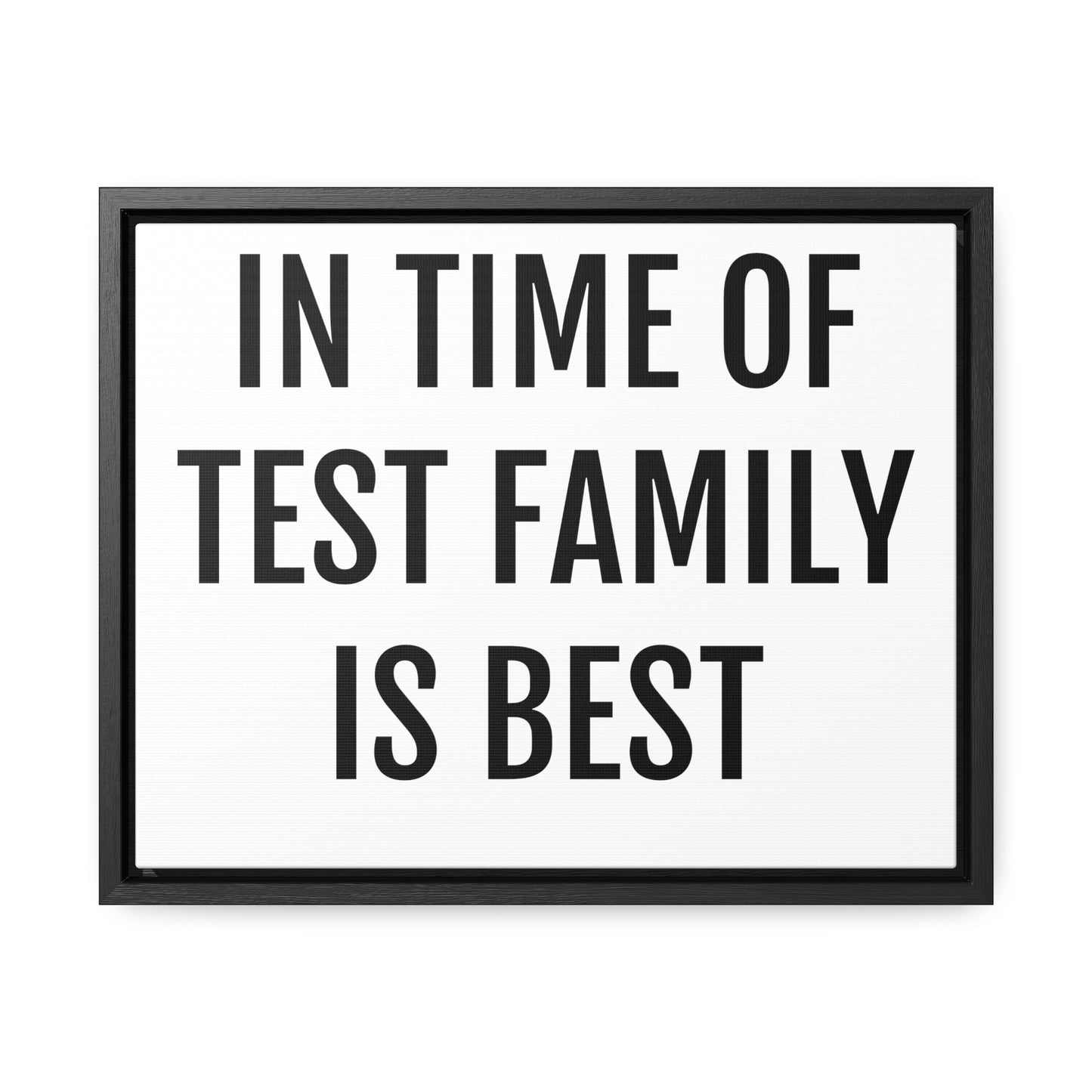 In Time of Test Family is Best