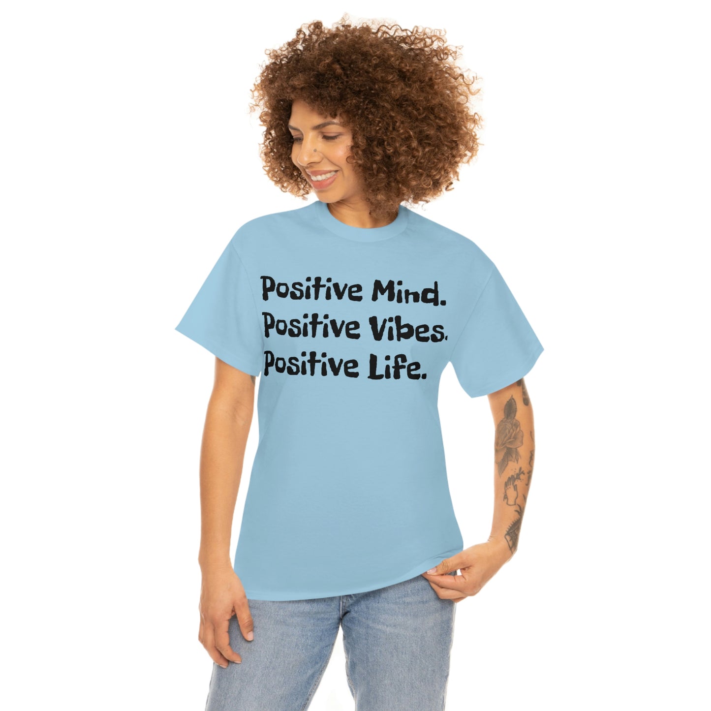 Positive Mind, Positive Vibes, Positive Life