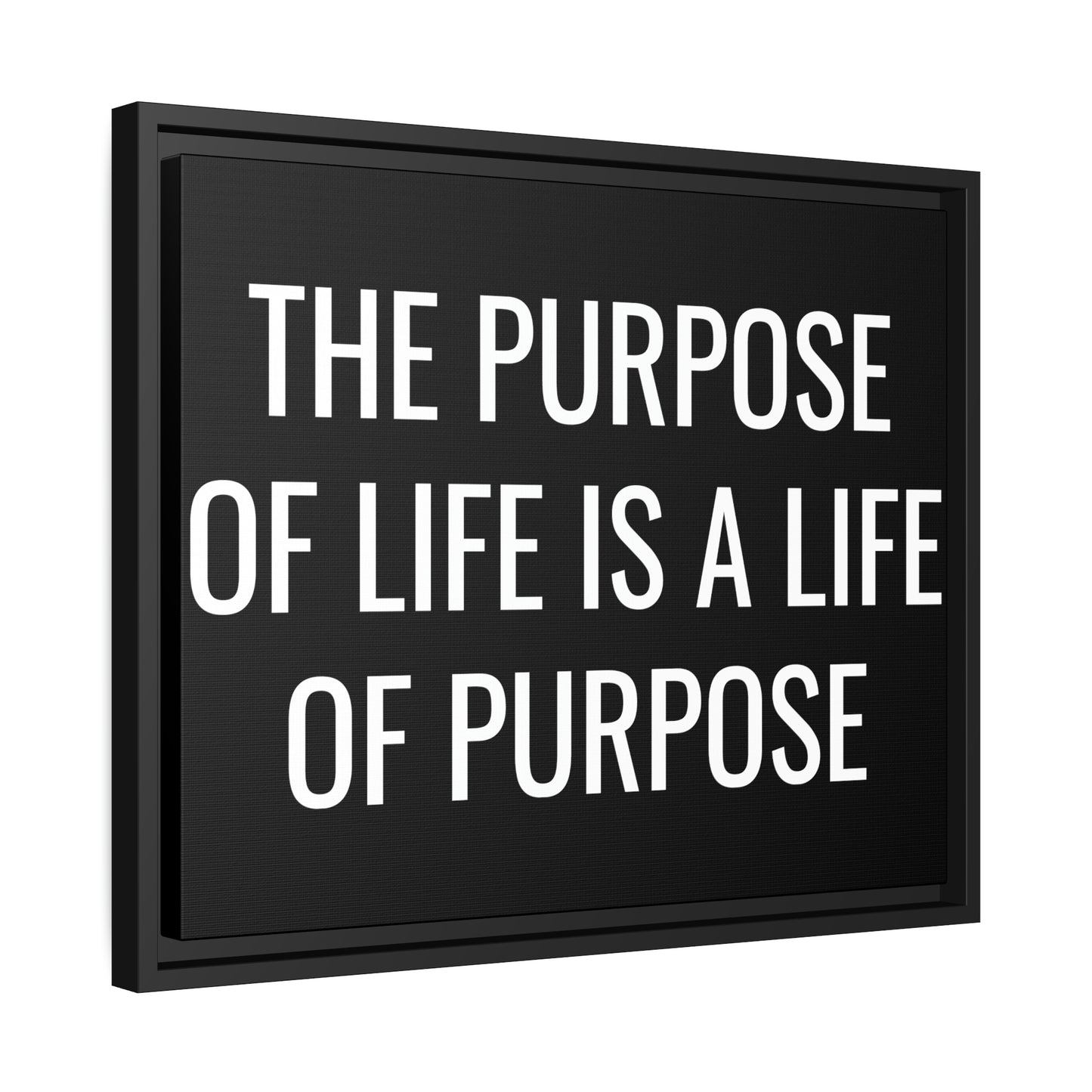 The Purpose of Life Matte Canvas, Black