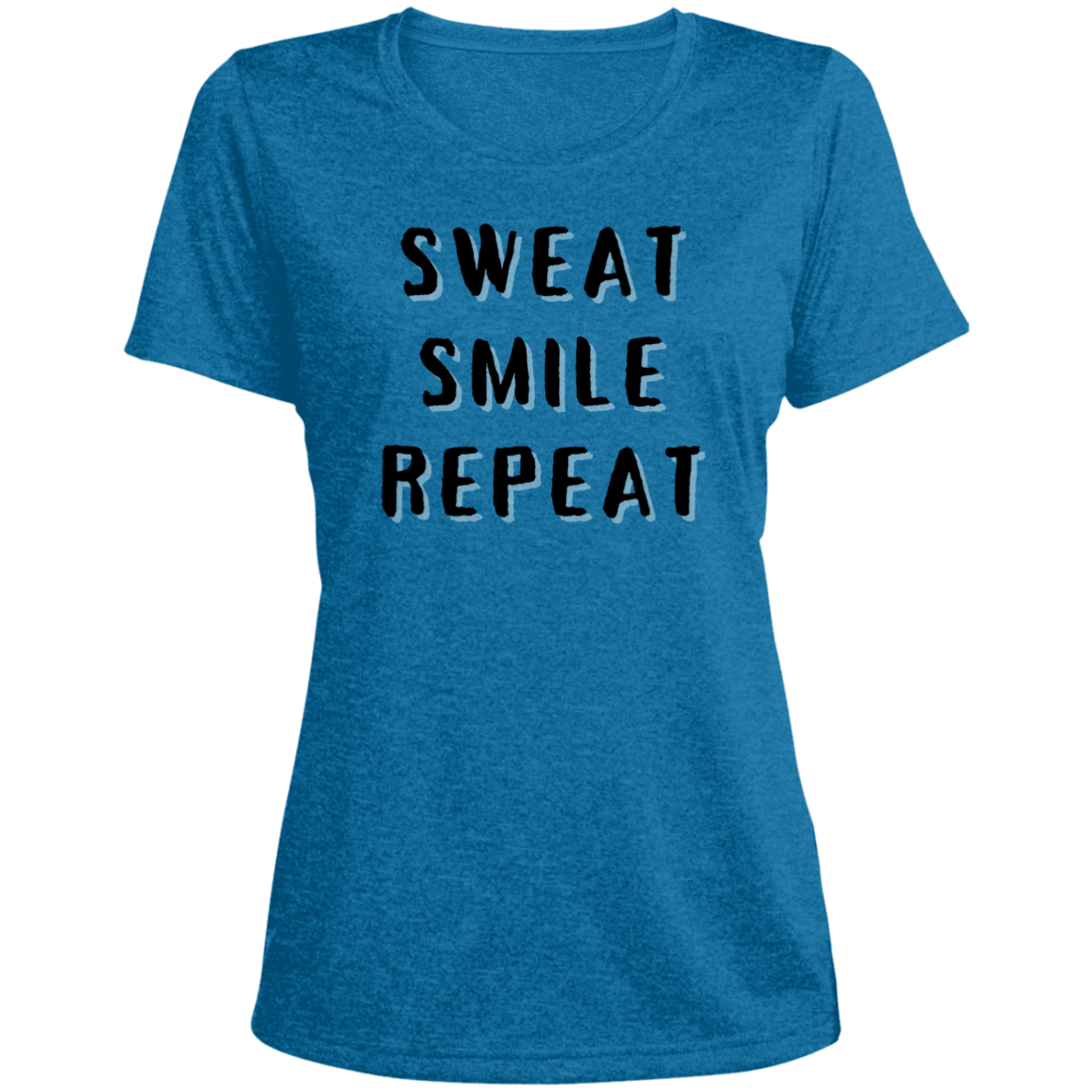 Sweat Smile Repeat - Ladies' Heather Scoop Neck Performance Tee