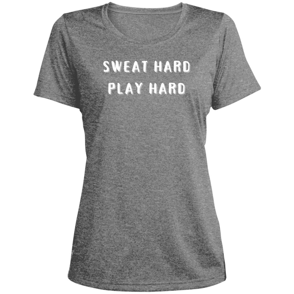 Sweat Hard Play Hard - Ladies' Heather Scoop Neck Performance Tee