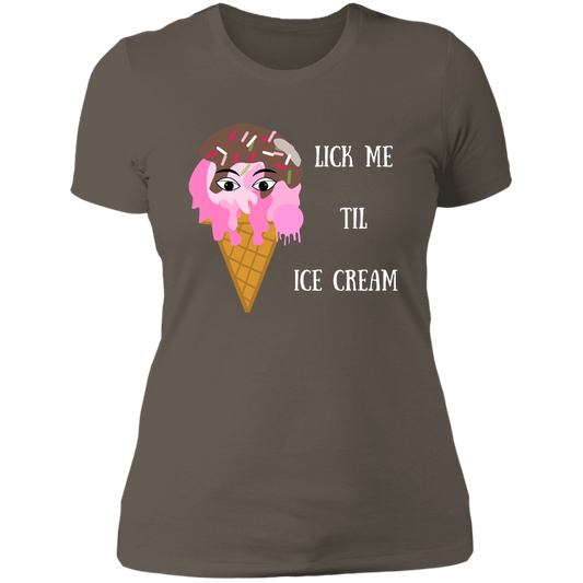 Lick Me Til Ice Cream