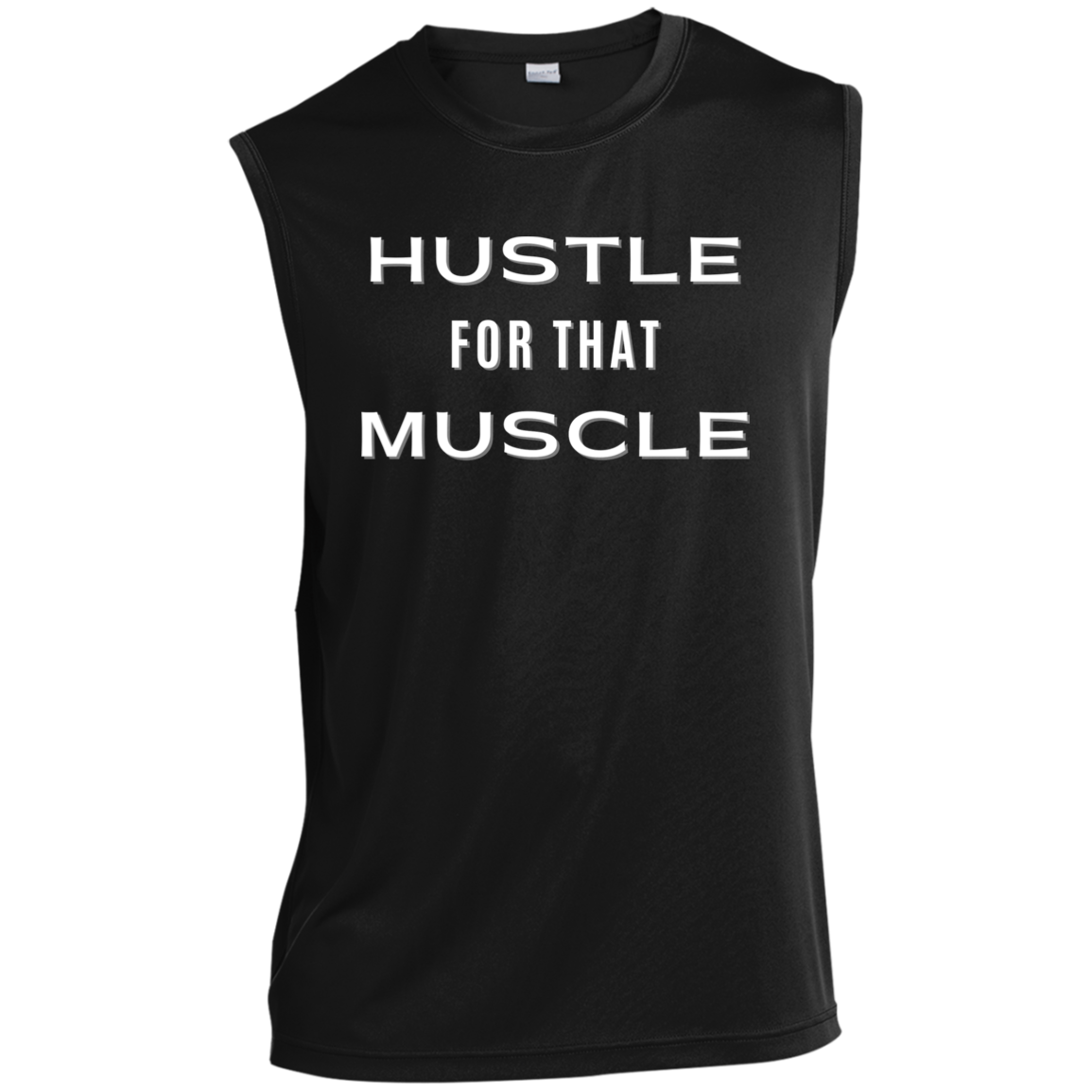 Hustle For That Muscle Men’s Sleeveless Performance Tee