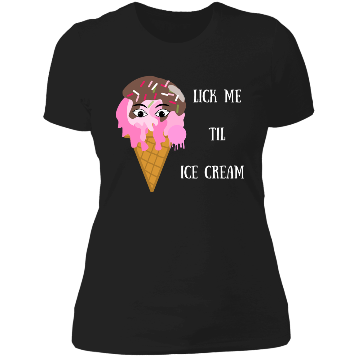 Lick Me Til Ice Cream