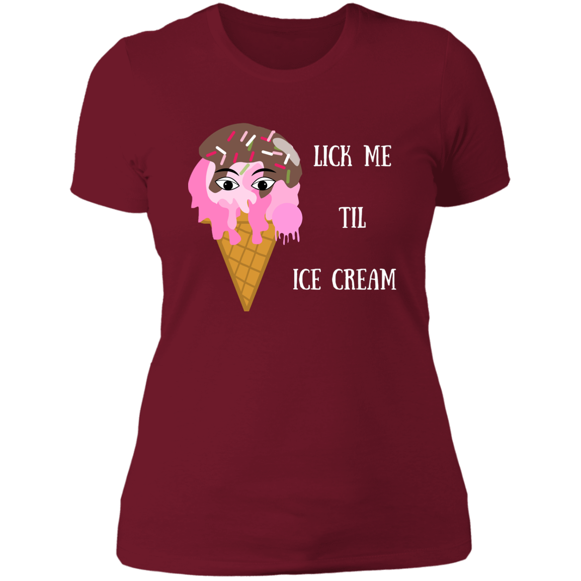 Lick Me Til Ice Cream