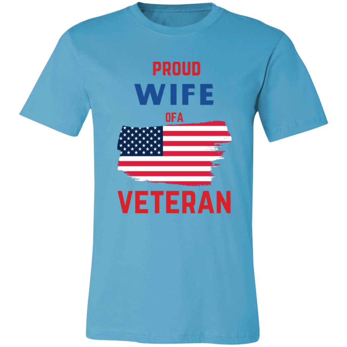 I am a Proud Wife of a Veteran