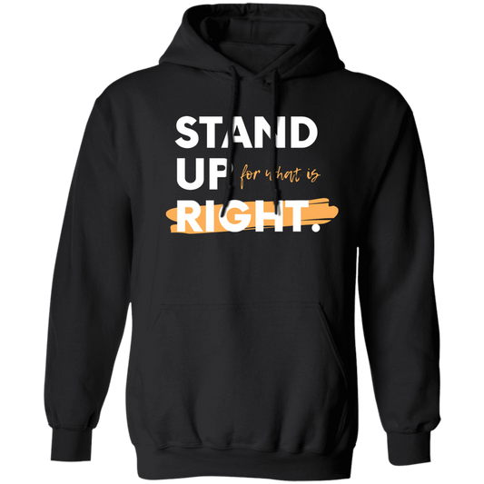 Stand Up For What is Right