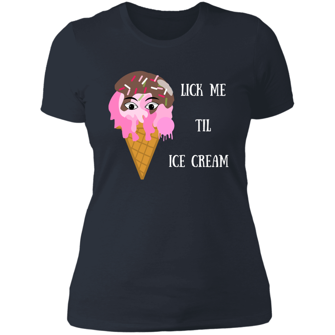 Lick Me Til Ice Cream