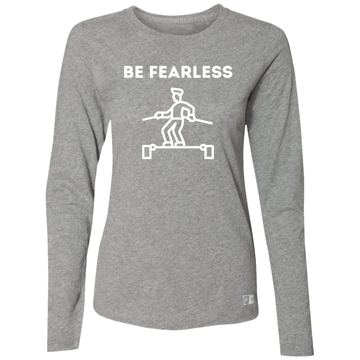 Be Fearless -  Ladies’ Essential Dri-Power Long Sleeve Tee