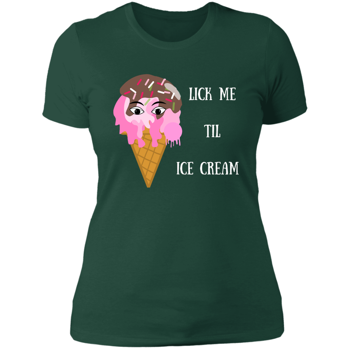 Lick Me Til Ice Cream