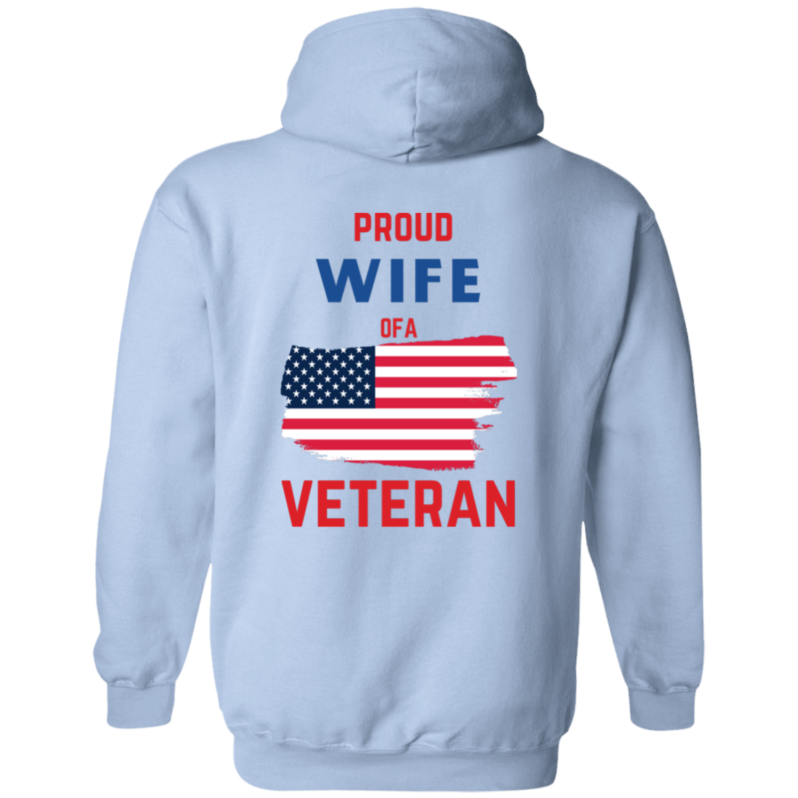 I Am A Proud Wife of a Veteran