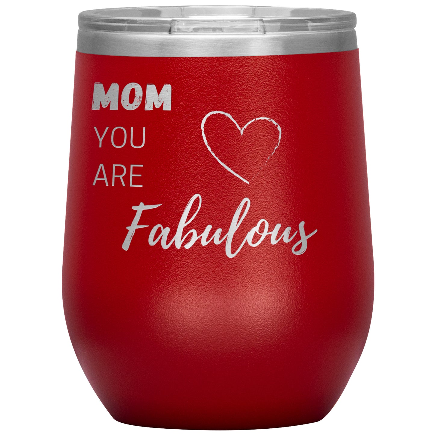 Mom, You Are Fabulous