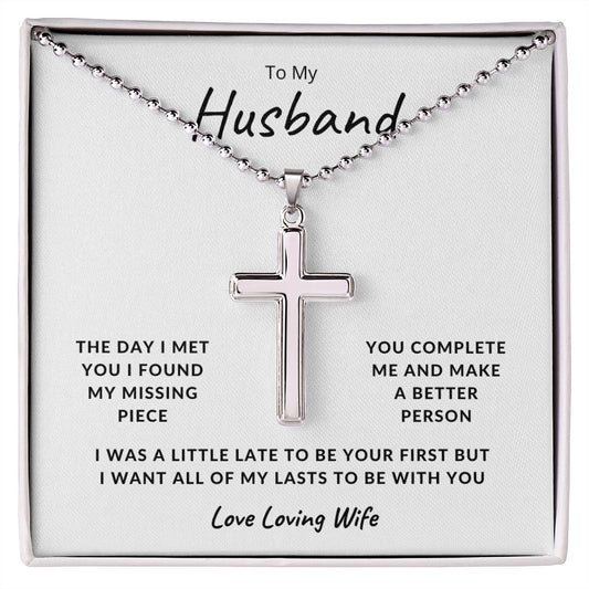 To My Husband | I Want My Lasts To Be With You