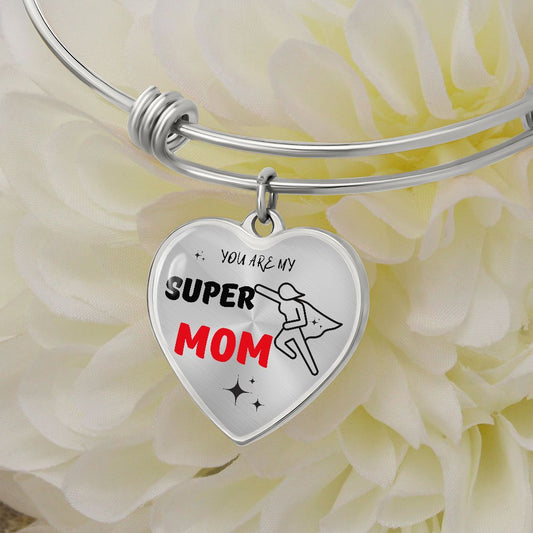 You Are My Super Mom