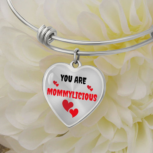 You Are Mommylicious