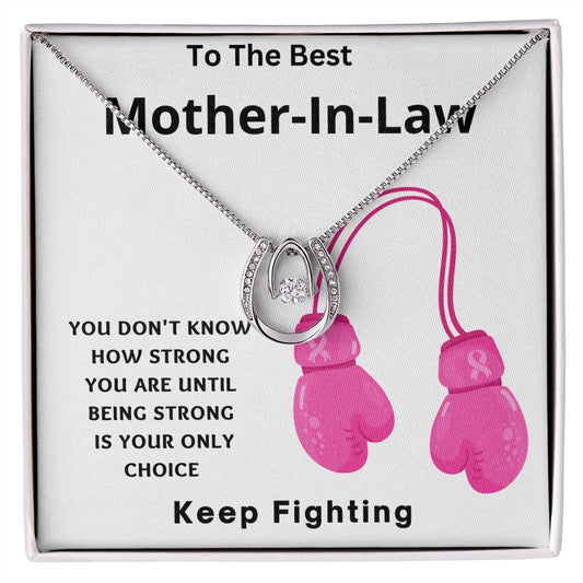 To The Best Mother-In-Law | Keep Fighting