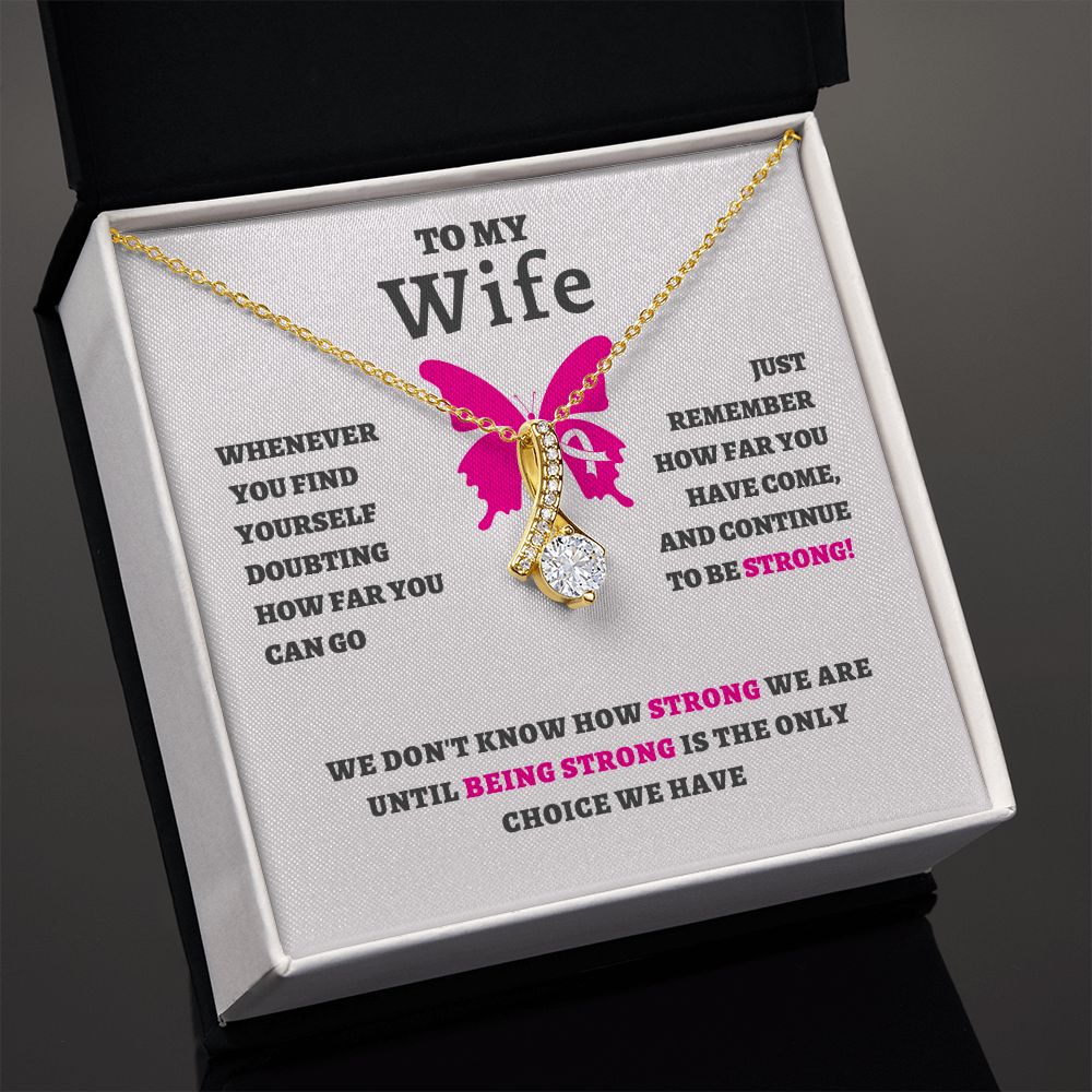 To My Wife | Continue to Be Strong