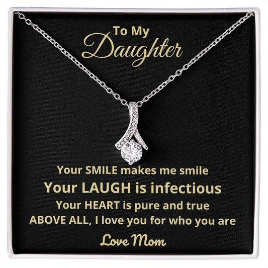 To My Daughter | I Love You For Who You Are (Alluring Beauty Necklace)