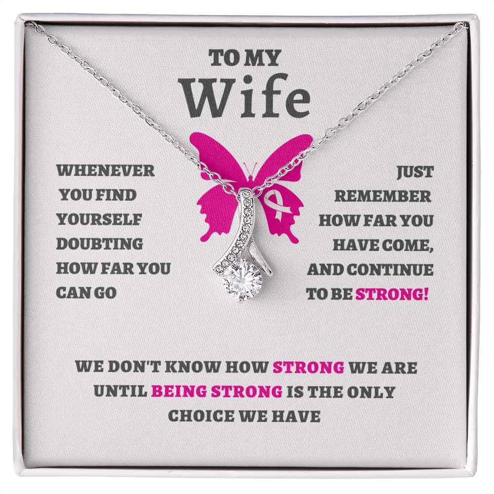 To My Wife | Continue to Be Strong