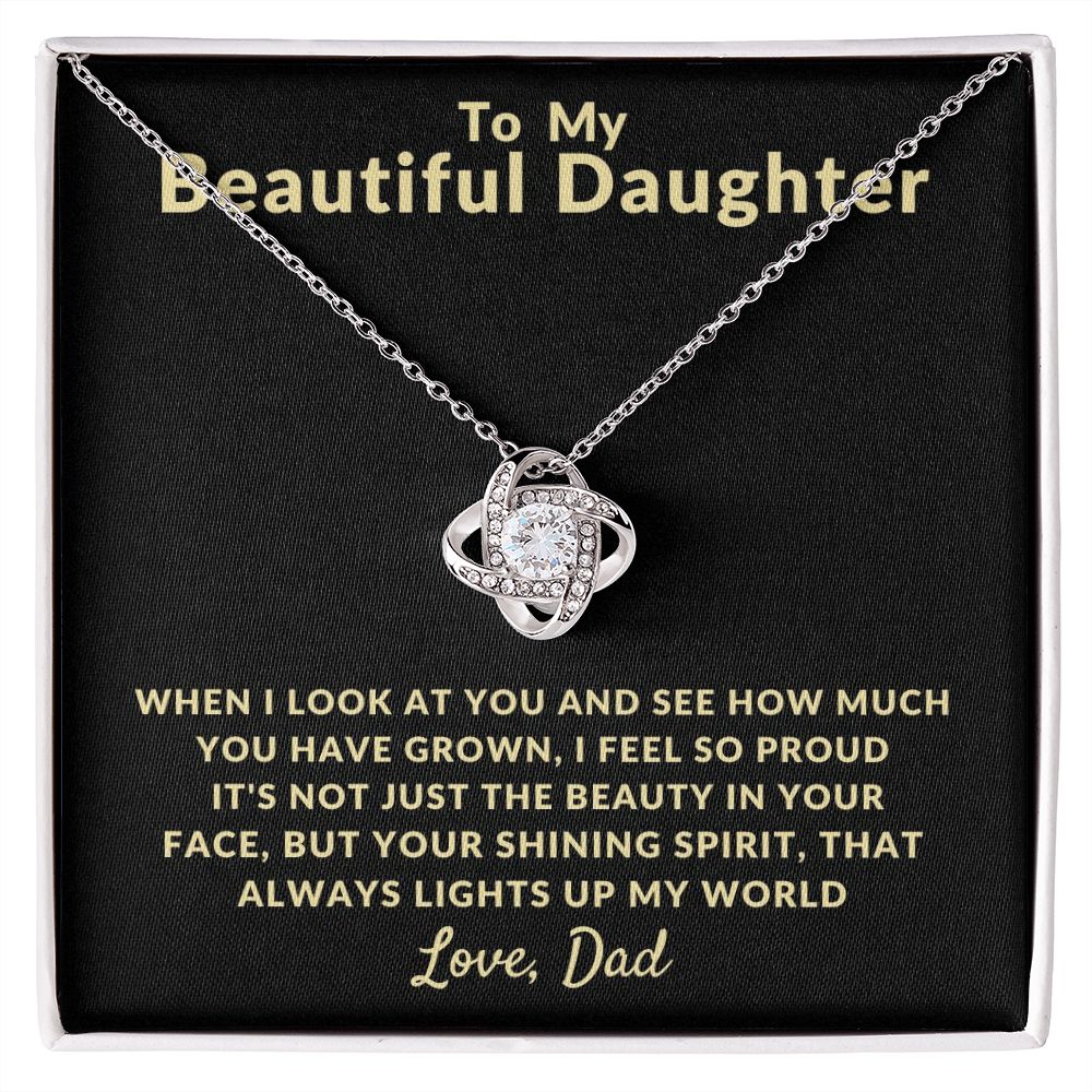 To My Beautiful Daughter | You Light Up My World (Love Knot Necklace)