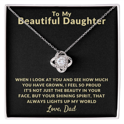 To My Beautiful Daughter | You Light Up My World (Love Knot Necklace)