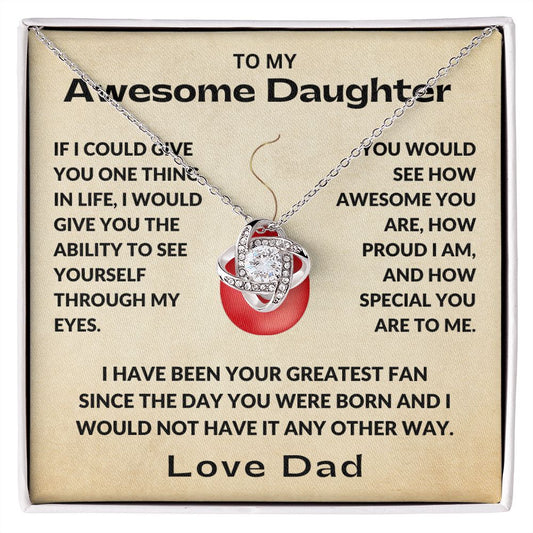 To My Awesome Daughter | I Am Your Greatest Fan