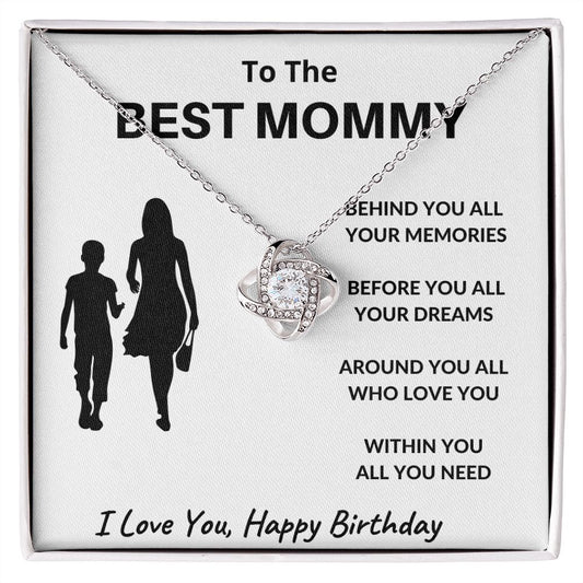 To The Best Mommy | I Love You and Happy Birthday