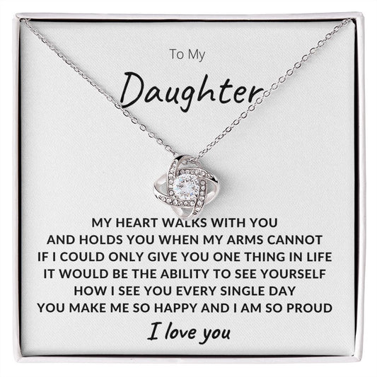 To My Daughter | I Am So Proud of You (Love Knot Necklace)