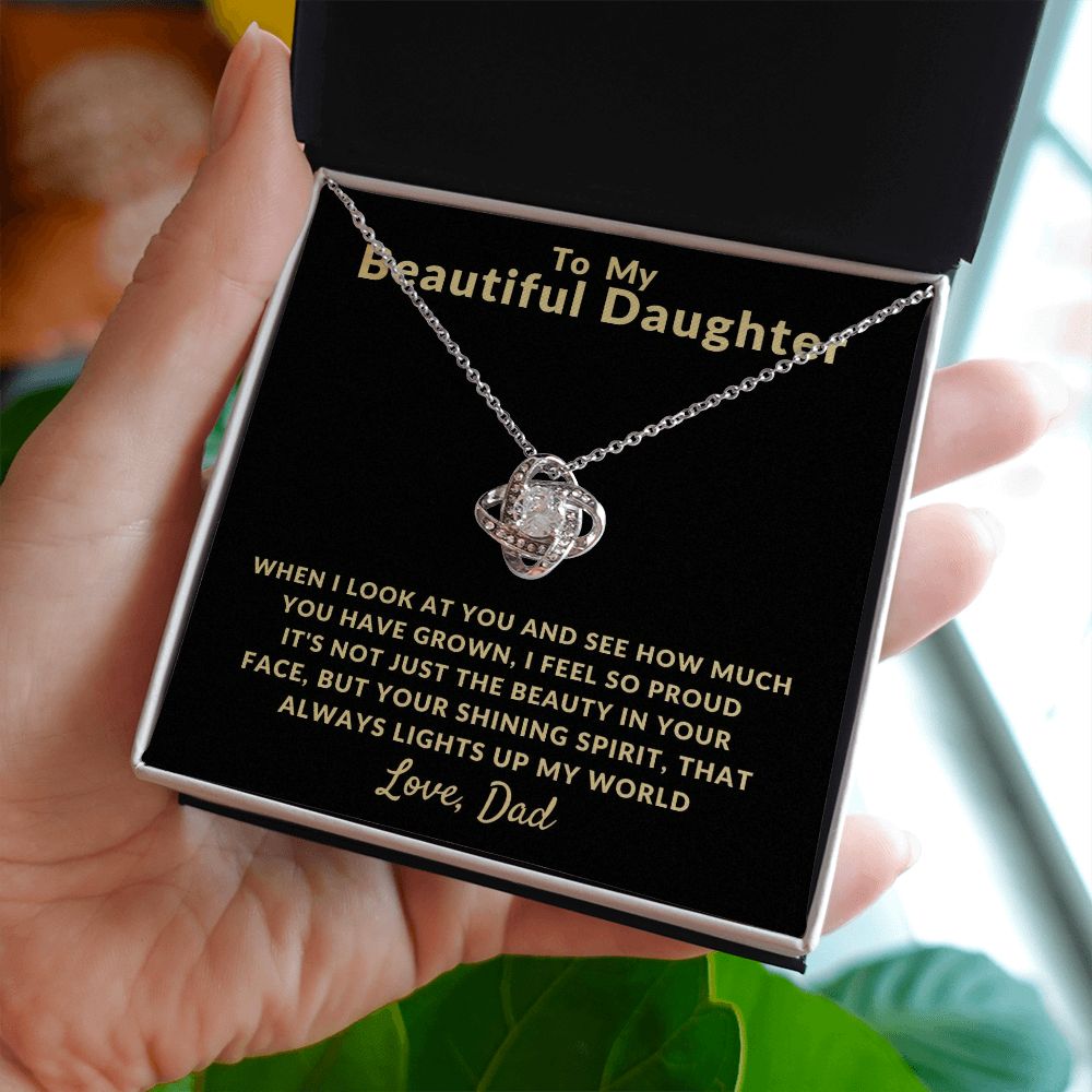 To My Beautiful Daughter | You Light Up My World (Love Knot Necklace)