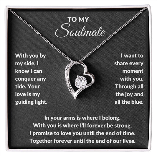 To My Soulmate | I Promise to Love You Until The End of Time